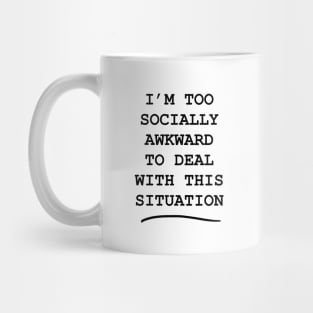 Socially awkward (black) Mug